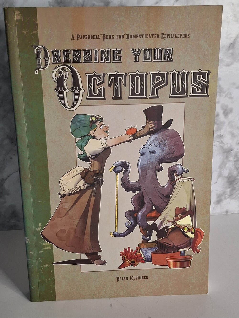 Dressing Your Octopus: A Paper Doll Book - Signed by Brian Kesinger 2016